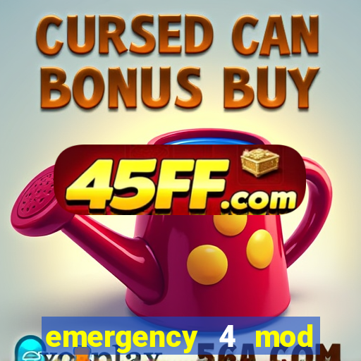 emergency 4 mod bahia download